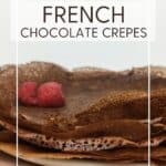 French chocolate crepes: pin with text.