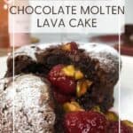 Molten chocolate lava cake with raspberry sauce and pistachios on a white plate: Pin with text.