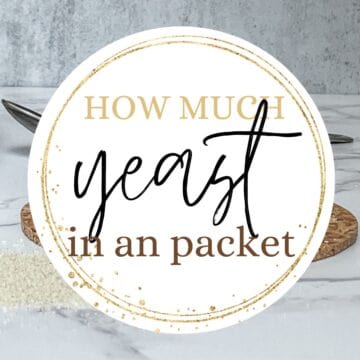 Instant yeast with text overlay: How much yeast in a packet.