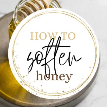 Honey in a jar with text overlay: How to soften honey.
