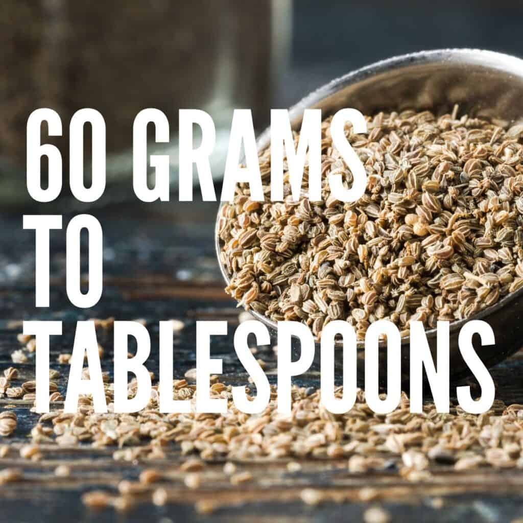 60 Grams To Tablespoons Baking Like a Chef