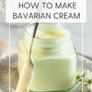 Bavarian cream in a glass jar: Pin with text.