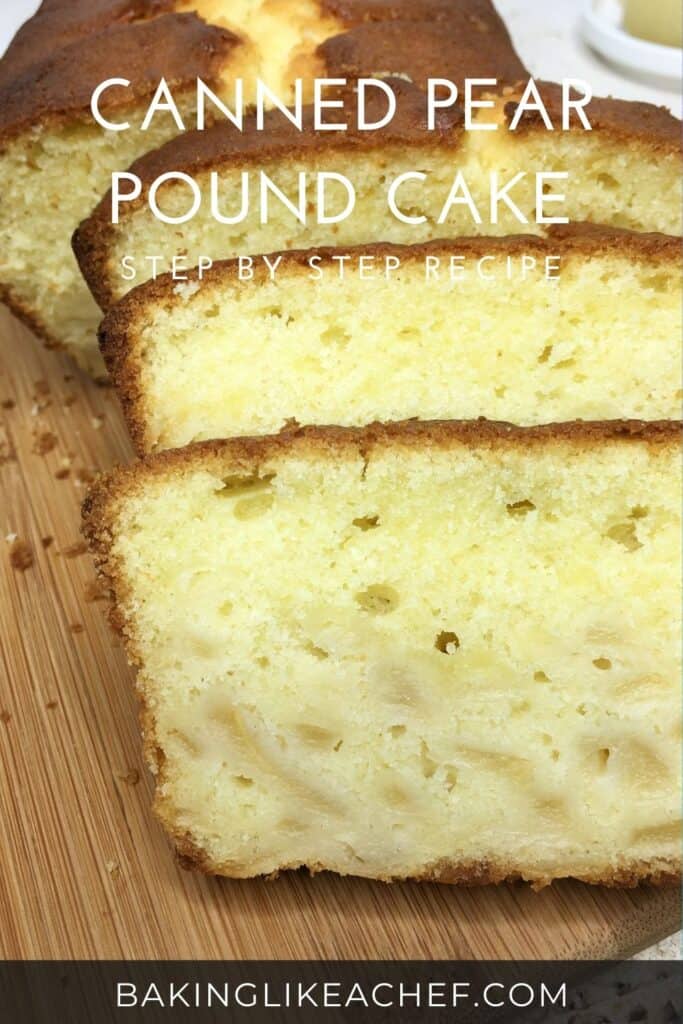 Sliced canned pear cake on a cutting board: Pin with text