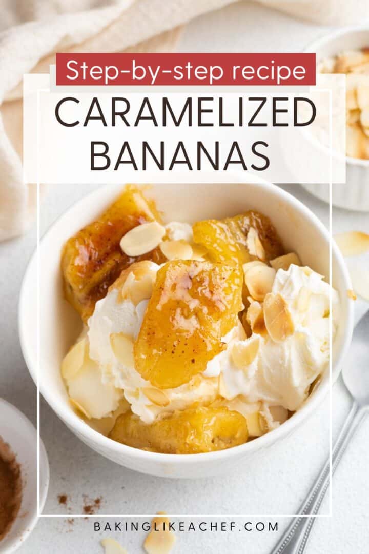Caramelized bananas served with ice cream and flaked almonds in a bowl: Pin with text.