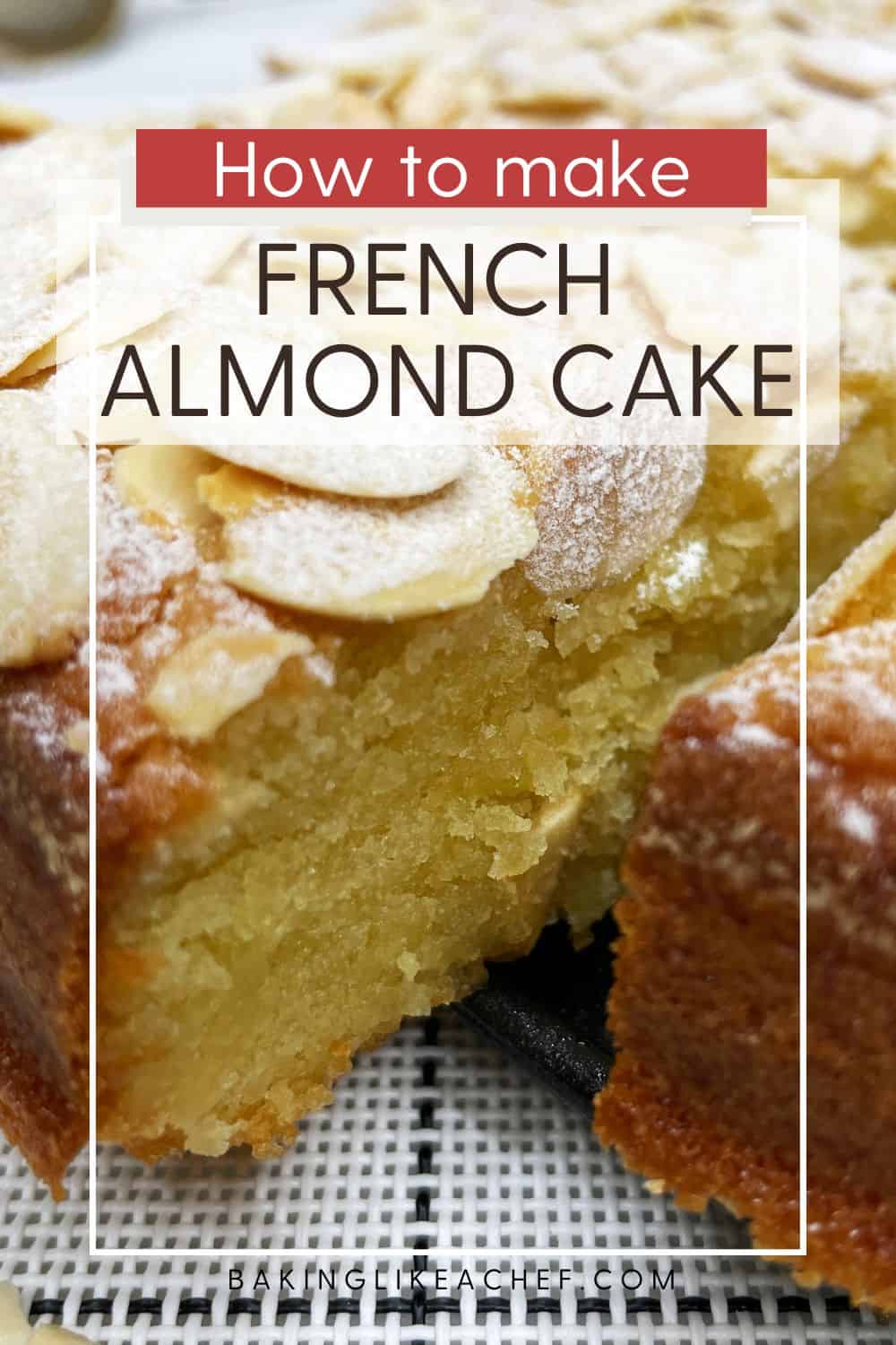 French Almond Cake (L'amandier Gateau) Baking Like a Chef
