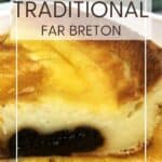 A slice of Far Breton on top of the prune custard: Pin with text.