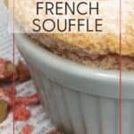 French souffle into a ramekin with candied almonds - pink praline: Pin with text.