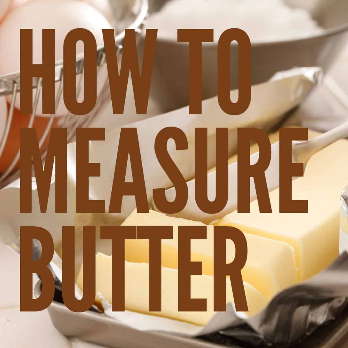 Measuring butter by slicing it
