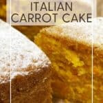Sliced Italian carrot cake on parchment: Pin with text.