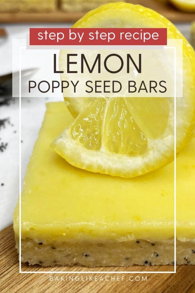 Lemon poppy seed bar with a lemon slice on top: Close up; Pin with text