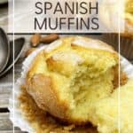 Unwrapped Spanish muffin: Pin with text.