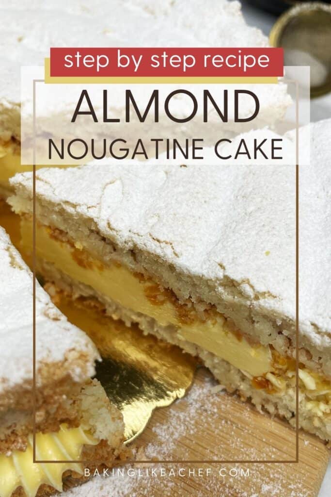 Sliced nougatine cake featuring two dacquoise disks, buttercream, and almond nougatine: Pin with text