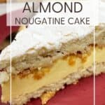 A slice of almond nougatine cake dusted with icing sugar on a plate: Pin with text