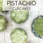 Glazed pistachio cupcakes with matcha powder on a plate: Pin with text.