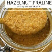 Hazelnut praline paste in a glass jar.