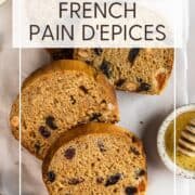 Sliced pain d'epices on parchment paper: Pin with text.