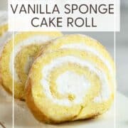 Sliced sponge cake roll on a serving board: Pin with text.